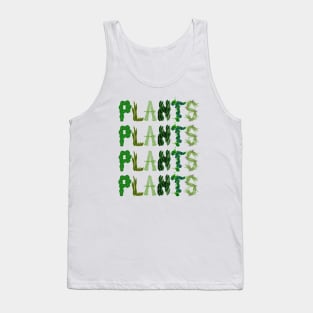 Plants Plants Plants Tank Top